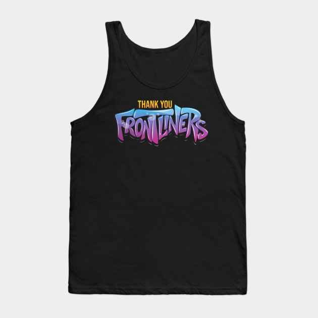 Thank You Frontliners Tank Top by Diskarteh